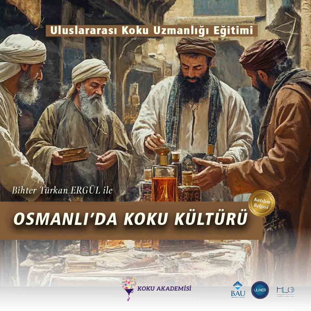 Osmanlı'da Koku Kültürü